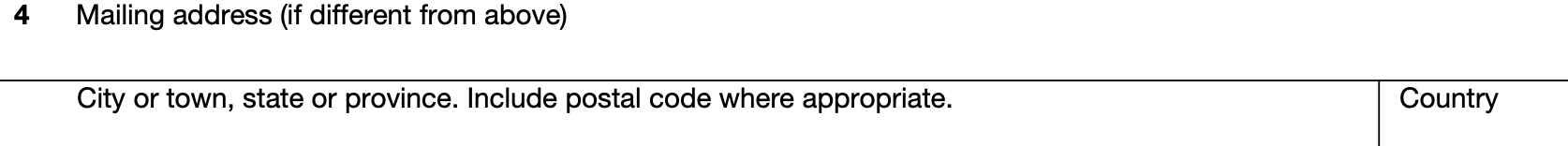 W-8BEN Form - Line 4: Mailing Address (If Different)