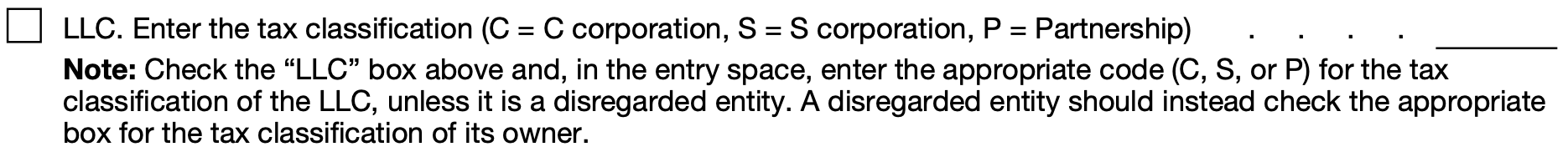 W-9 Form - Line 3a: Federal Tax Classification — For LLCs